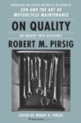 On Quality : An Inquiry into Excellence: Unpublished and Selected Writings - eBook