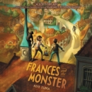 Frances and the Monster - eAudiobook