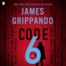 Code 6 : A Novel - eAudiobook