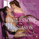 Her Lessons in Persuasion : A School for Scoundrels Novel - eAudiobook