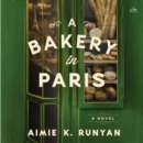 A Bakery in Paris : A Novel - eAudiobook
