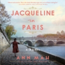 Jacqueline in Paris : A Novel - eAudiobook