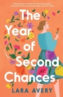 The Year of Second Chances : A Novel - Book