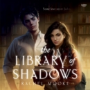 The Library of Shadows - eAudiobook