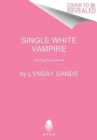 Single White Vampire : An Argeneau Novel - Book