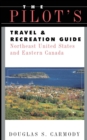 Pilots Travel & Recreation Guide Northeast - Book
