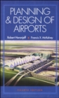 Planning and Design of Airports, 4/e - Book
