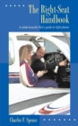The Right Seat Handbook: A White-Knuckle Flier's Guide to Light Planes - Book