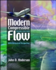 Modern Compressible Flow: With Historical Perspective - Book