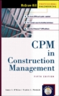 CPM In Construction Management - Book