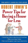 Robert Irwin's Power Tips for Buying a House for Less - Book