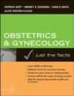 Obstetrics & Gynecology : Just The Facts - Book