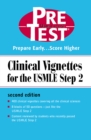 Clinical Vignettes for the USMLE Step 2: PreTest Self-Assessment & Review - eBook