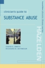 Clinician's Guide to Substance Abuse - eBook