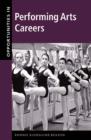 Opportunities in Performing Arts Careers - eBook