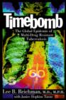 Timebomb:The Global Epidemic of Multi-Drug Resistant Tuberculosis - eBook