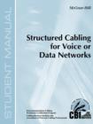 Structured Cabling for Voice or Data Networks (300) - Book