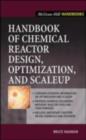 Handbook of Chemical Reactor Design, Optimization, and Scaleup - eBook