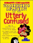 Beginning Spanish for the Utterly Confused - Book