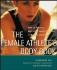 The Female Athlete's Body Book - eBook