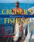 Cruisers Handbook of Fishing 2/E - Book