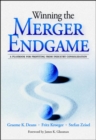Winning the Merger Endgame: A Playbook for Profiting From Industry Consolidation : A Playbook for Profiting From Industry Consolidation - eBook