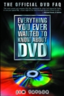 Everything You Ever Wanted to Know About DVD - eBook