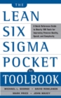 The Lean Six Sigma Pocket Toolbook: A Quick Reference Guide to Nearly 100 Tools for Improving Quality and Speed - Book
