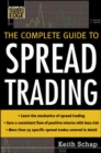 The Complete Guide to Spread Trading - Book
