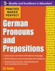 Practice Makes Perfect: German Pronouns and Prepositions - Book