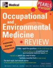 Occupational and Environmental Medicine Review: Pearls of Wisdom - Book