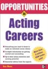 Opportunities in Acting Careers, revised edition - eBook