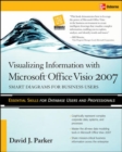 Visualizing Information with Microsoft (R) Office Visio (R) 2007 - Book