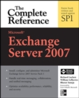 Microsoft Exchange Server 2007: The Complete Reference - Book