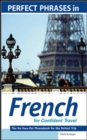 Perfect Phrases in French for Confident Travel - Book