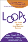 Loops: The Seven Keys to Small Business Success - Book