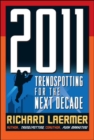 2011: Trendspotting for the Next Decade - eBook