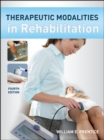 Therapeutic Modalities in Rehabilitation, Fourth Edition - Book