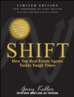 SHIFT : How Top Real Estate Agents Tackle Tough Times - Book