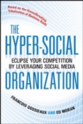 The Hyper-Social Organization: Eclipse Your Competition by Leveraging Social Media - eBook