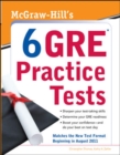 McGraw-Hill's 6 GRE Practice Tests - Book