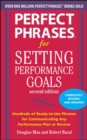 Perfect Phrases for Setting Performance Goals, Second Edition - eBook