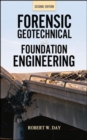 Forensic Geotechnical and Foundation Engineering, Second Edition - Book