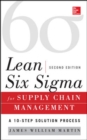 Lean Six Sigma for Supply Chain Management, Second Edition - Book
