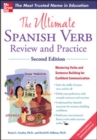 The Ultimate Spanish Verb Review and Practice, Second Edition - Book