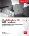 Oracle Database 12c DBA Handbook - Book