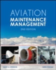 Aviation Maintenance Management, Second Edition - Book