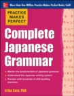 Practice Makes Perfect Complete Japanese Grammar - Book