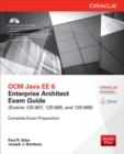 OCM Java EE 6 Enterprise Architect Exam Guide (Exams 1Z0-807, 1Z0-865 & 1Z0-866) - Book