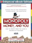 Monopoly, Money, and You: How to Profit from the Game's Secrets of Success ENHANCED EBOOK - eBook